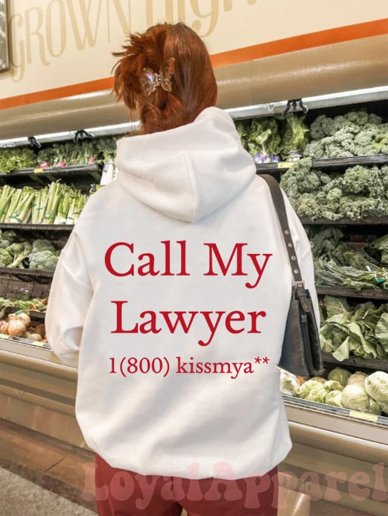 Call My Lawyer Hoodie
