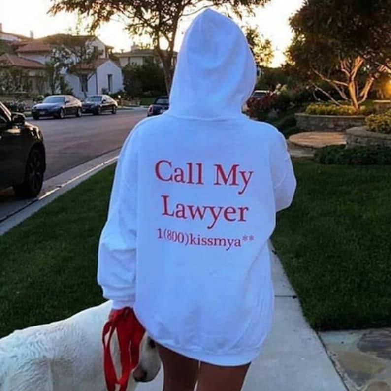 Call My Lawyer Hoodie