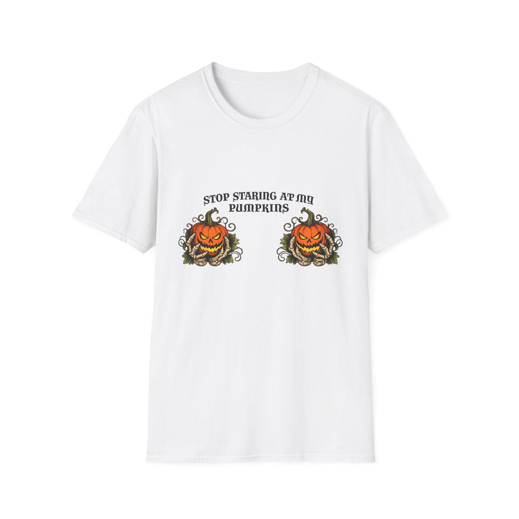 Stop Staring At My Pumpkins Tee