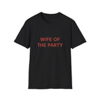 Wife of the Party Tee