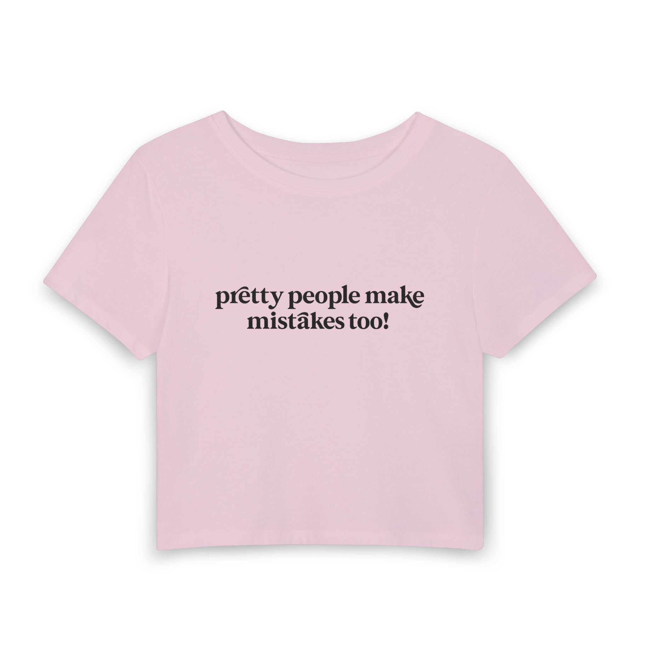 Prêtty People Make Mistakes Too! Baby Tee