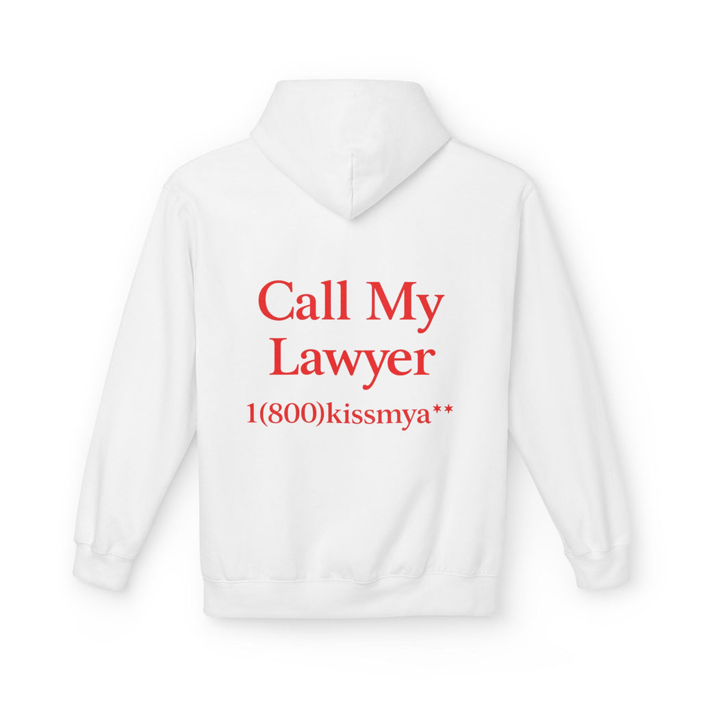Call My Lawyer Hoodie