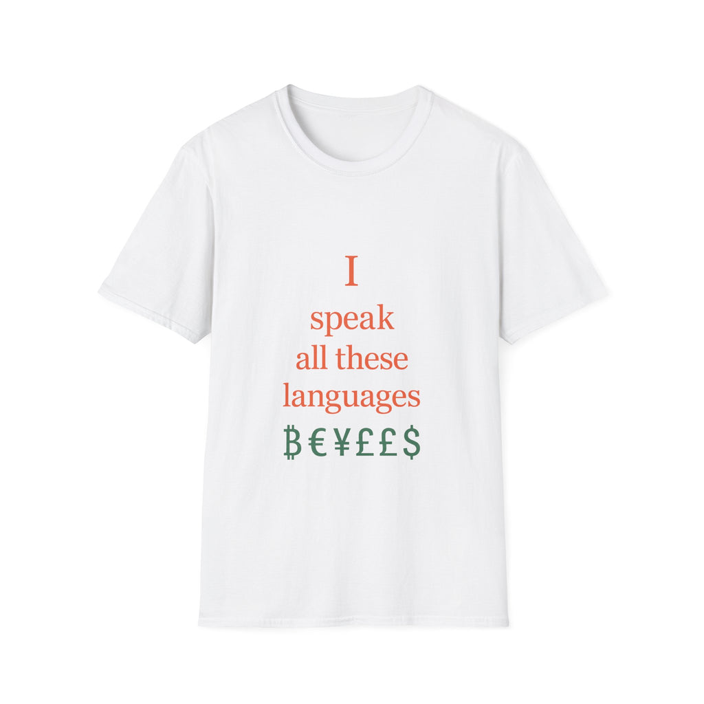 I Speak All These Languages Tee