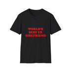 World's  Best Ex Girlfriend Tee