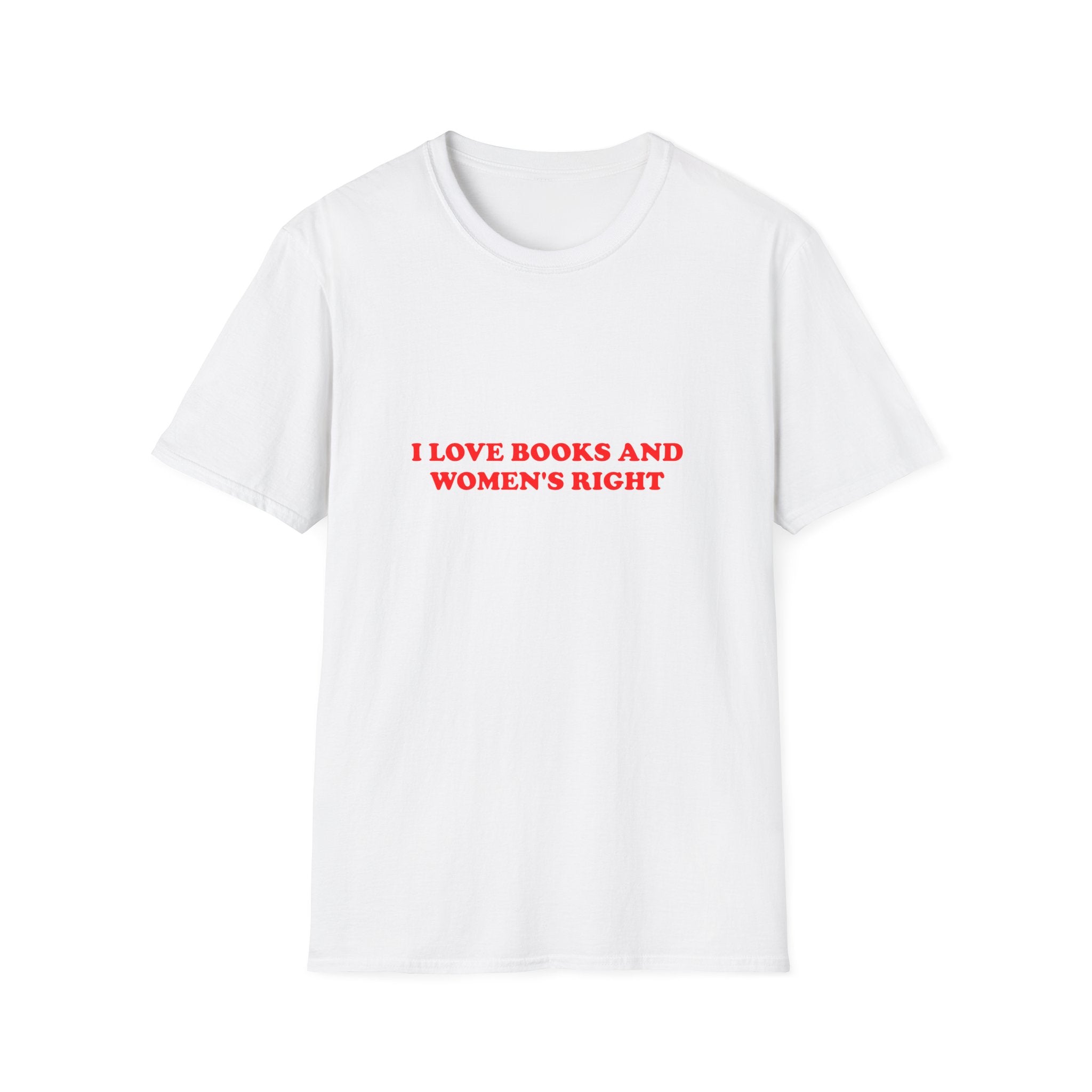 I Love Books And Women's Rights Tee