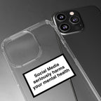 Social Media Seriously Harms Your Mental Health Phone Case