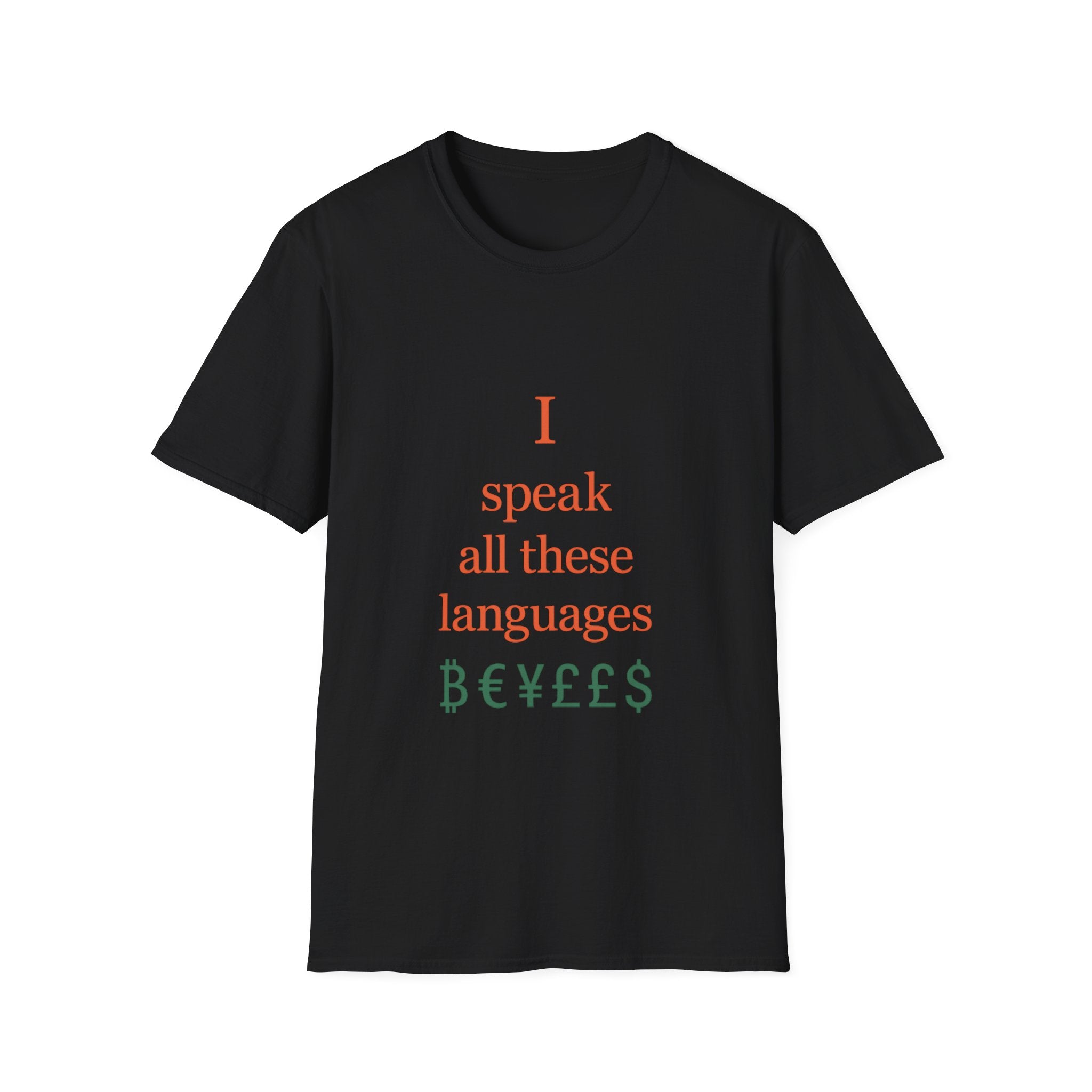 I Speak All These Languages Tee