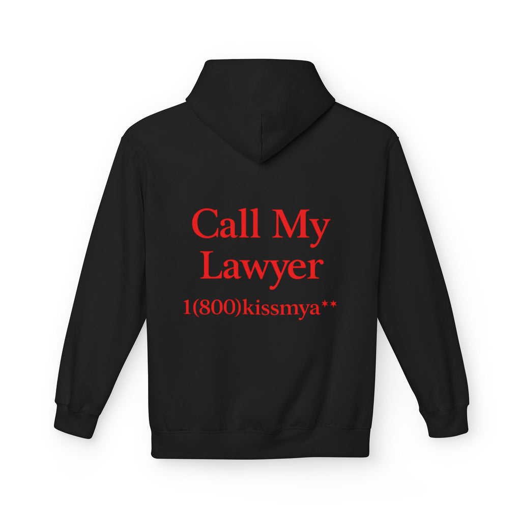 Call My Lawyer Hoodie