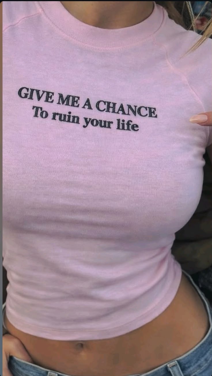Give Me A Chance To Ruin Your Life Baby Tee