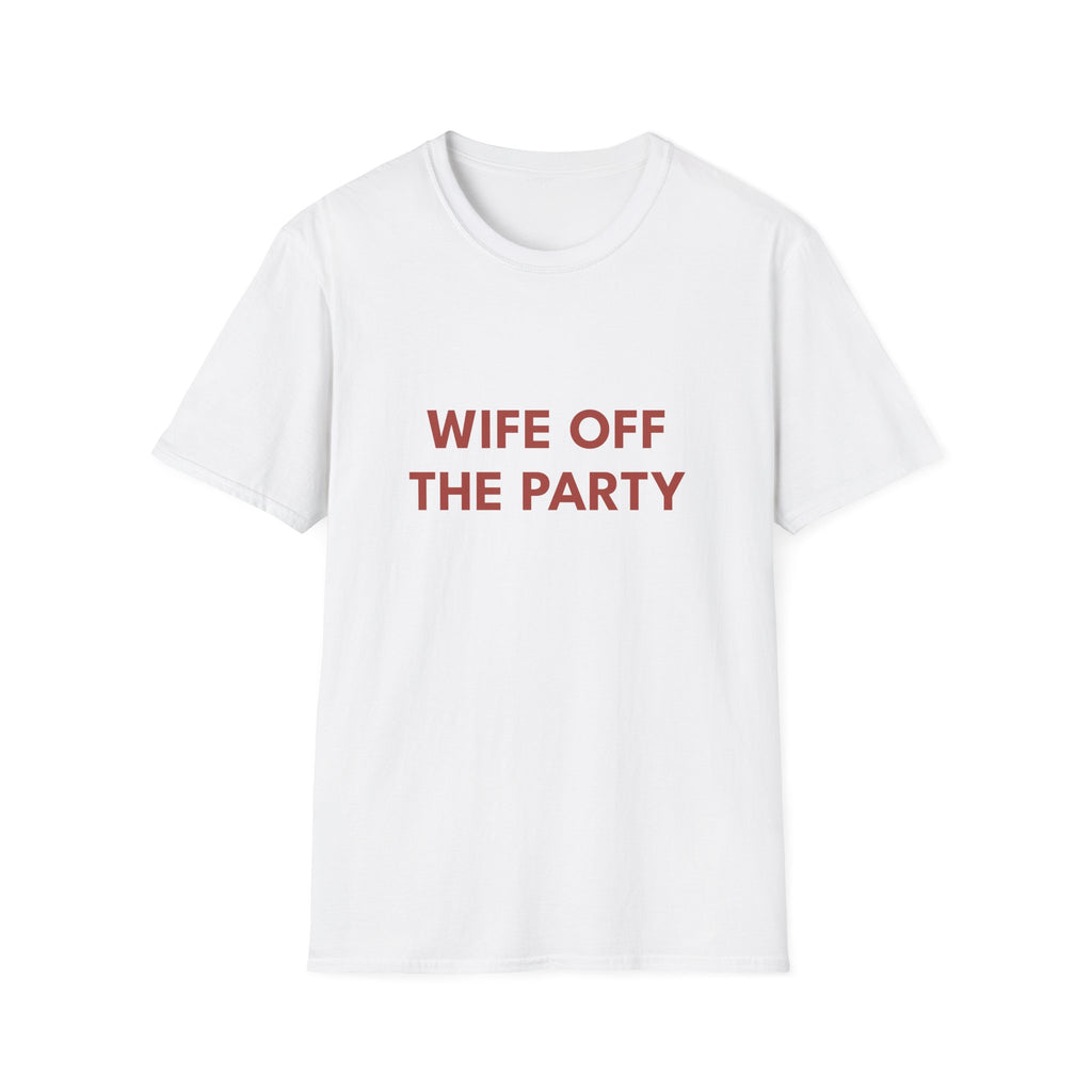 Wife Off The Party Tee