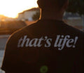 That's Life Tee