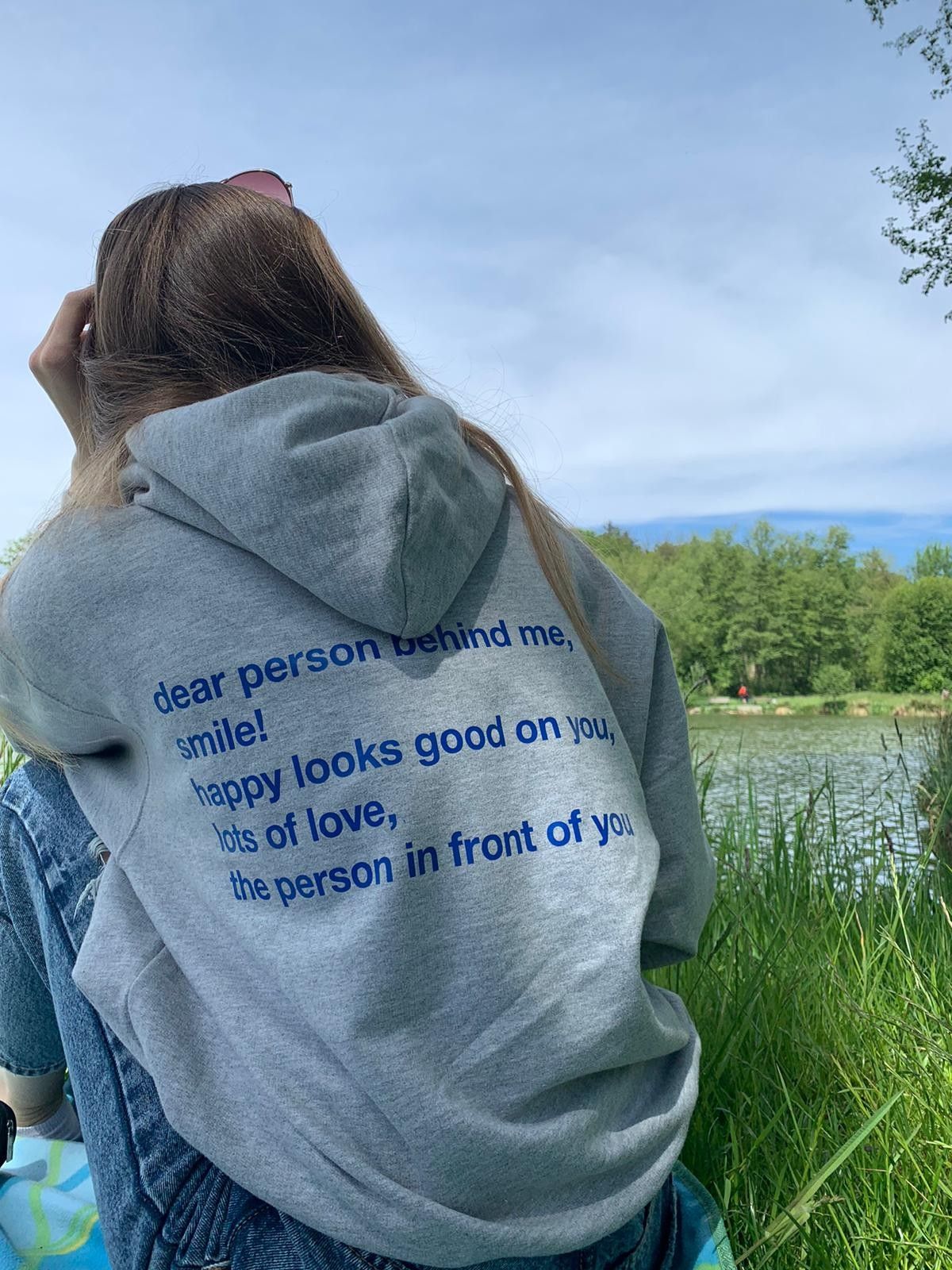 Dear Person Behind Me, Smile! Happy Looks Good On You, Lots Of Love, The Person In Front Of You Hoodie