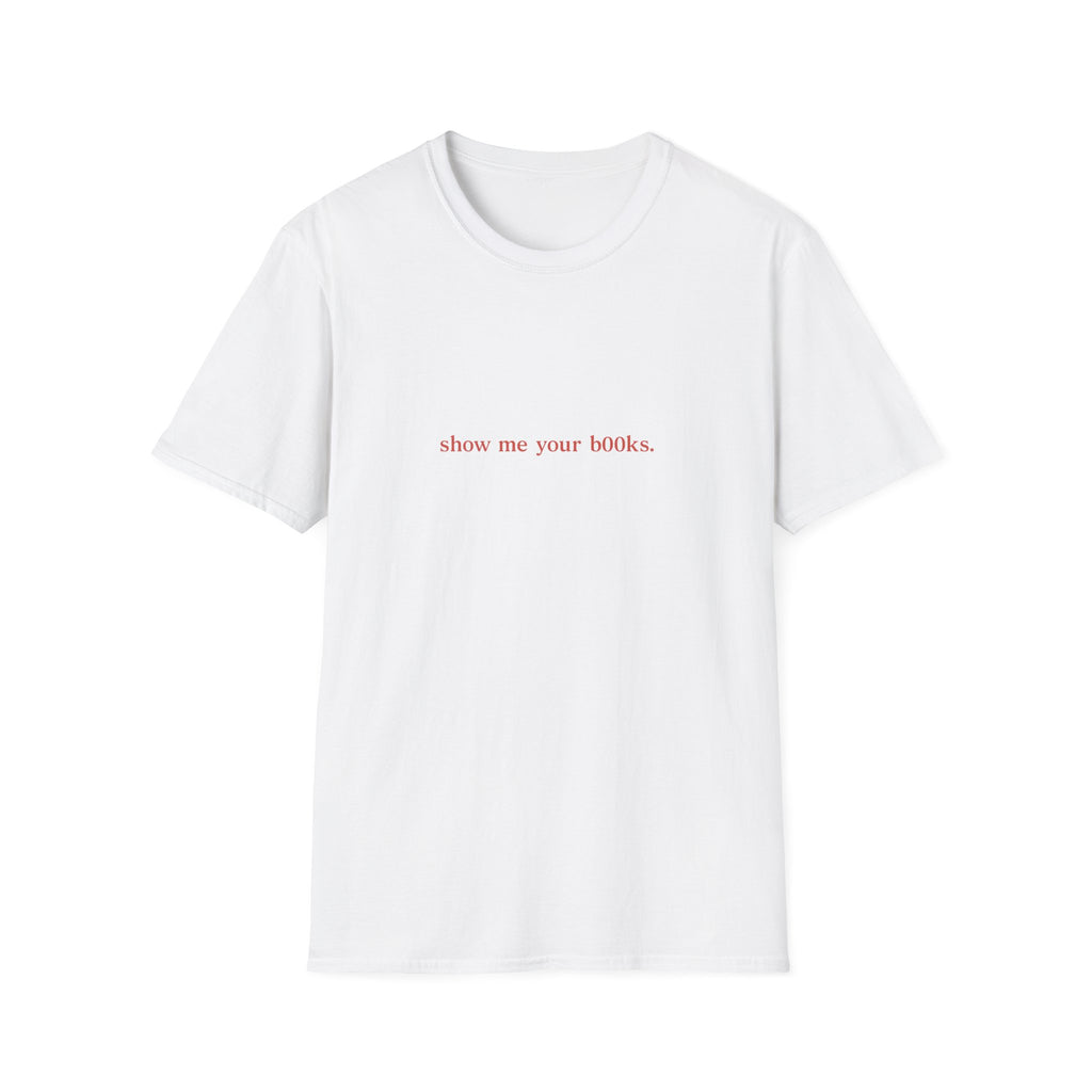 Show Me Your Books Tee