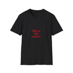 She Is Empire Tee