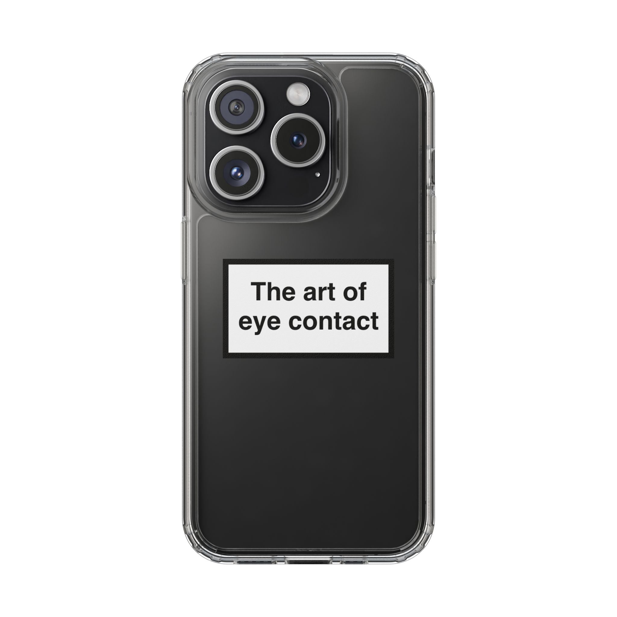 The Art Of Eye Contact Phone Case