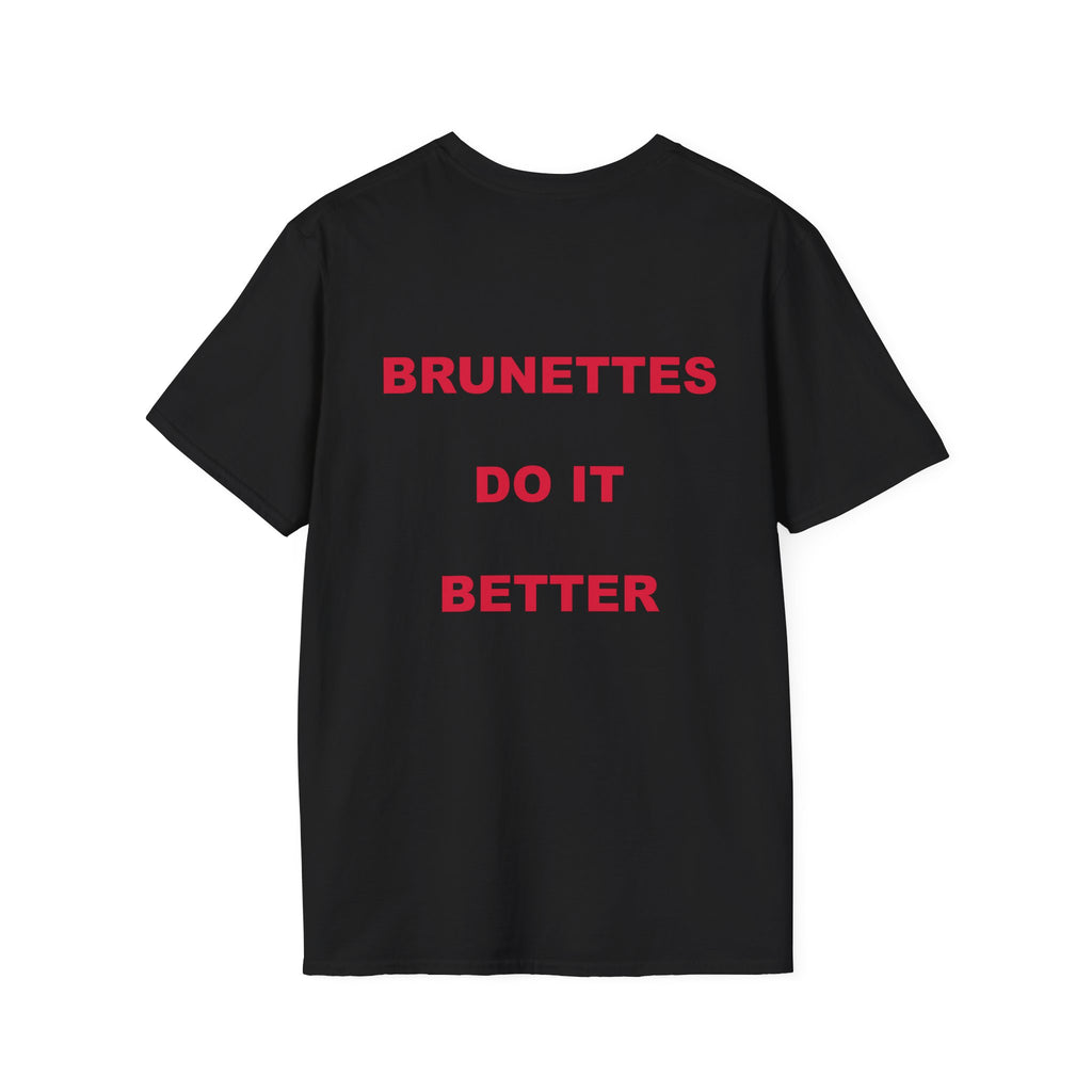 Brunettes Do It Better Tee