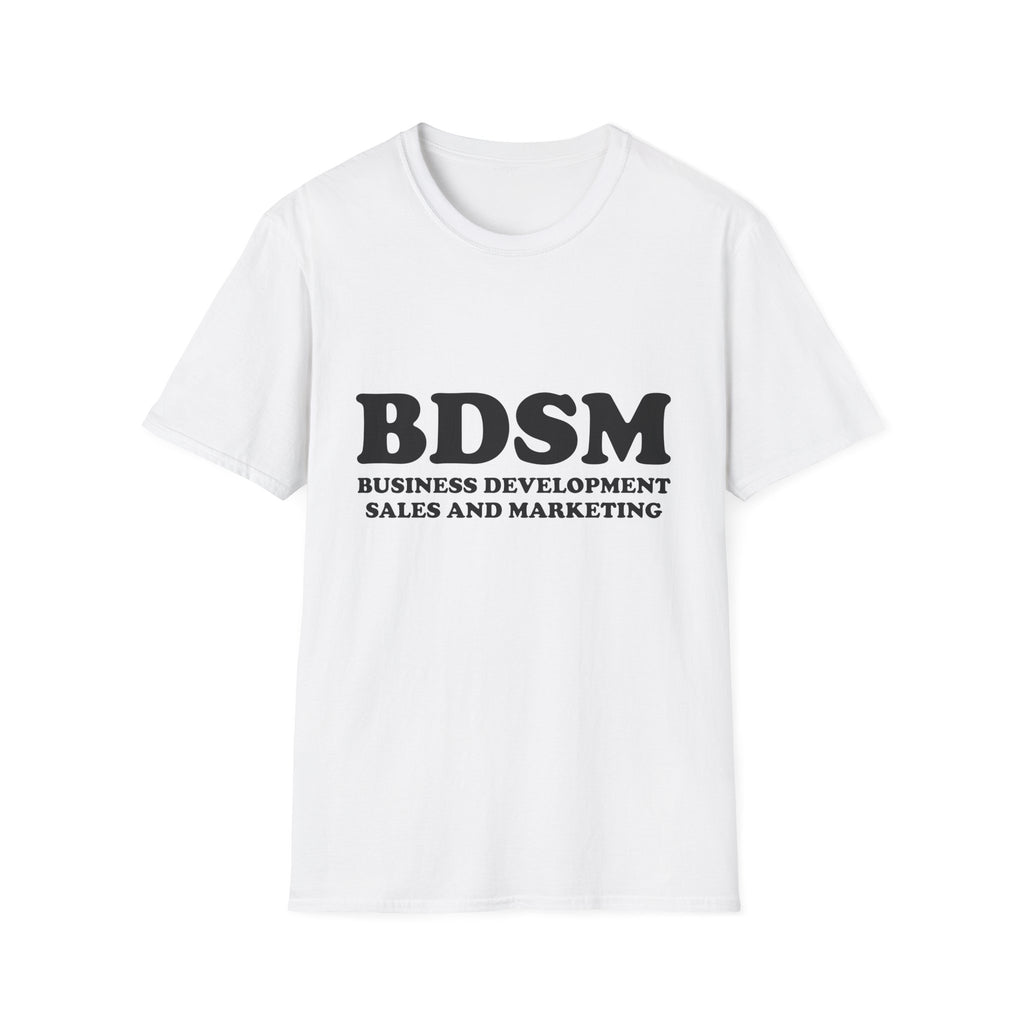 BDSM Business Development Sales And Marketing Tee