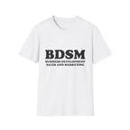 BDSM Business Development Sales And Marketing Tee