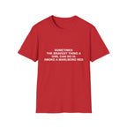 Sometimes The Bravest Thing A Girl Can Do Is Smoke A Marlboro Red Tee