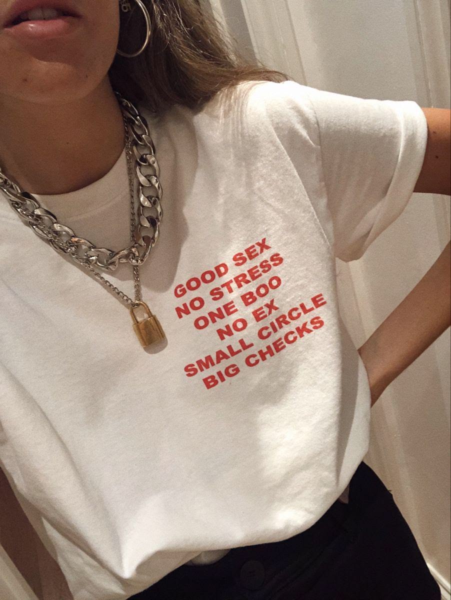 Good Sex, No Stress, One Boo, No Ex, Small Circle, Big Checks Tee