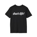 That's Life Tee