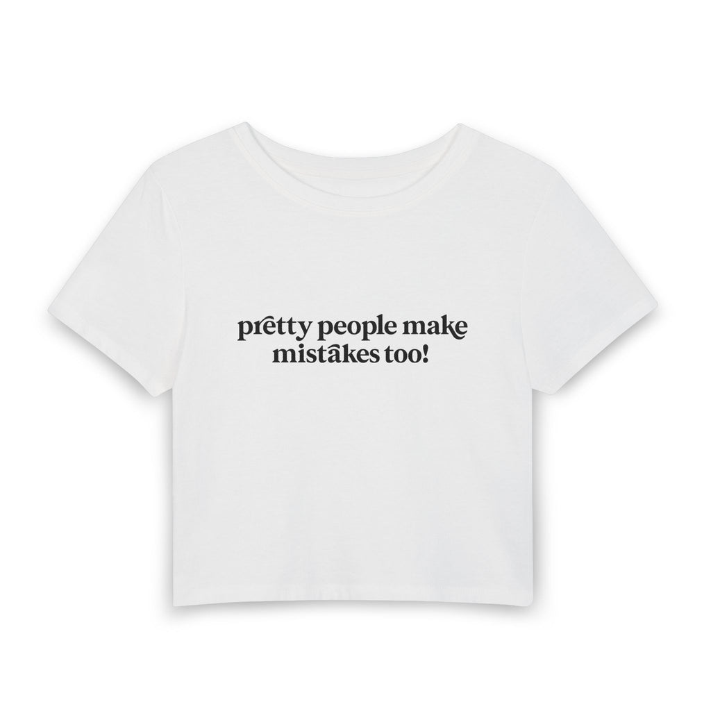 Prêtty People Make Mistakes Too! Baby Tee